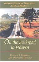 On the Backroad to Heaven