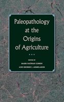 Paleopathology at the Origins of Agriculture