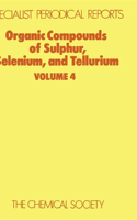 Organic Compounds of Sulphur, Selenium, and Tellurium