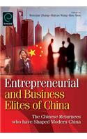Entrepreneurial and Business Elites of China