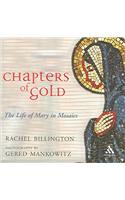 Chapters of Gold: The Life of Mary in Mosaics