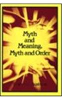 Myth and Meaning, Myth and Order