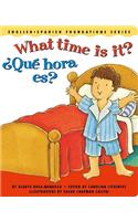 What Time Is It? / Qu' Hora Es?