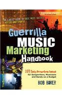 Guerrilla Music Marketing Handbook