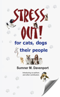 Stress Out for Cats, Dogs and their People