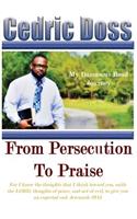 From Persecution To Praise