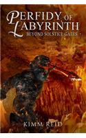 Perfidy of Labyrinth