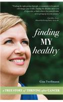 Finding My Healthy