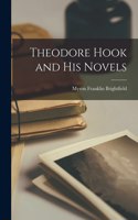 Theodore Hook and His Novels