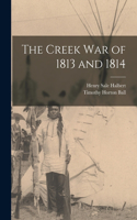 Creek War of 1813 and 1814