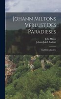 Johann Miltons Verlust Des Paradieses