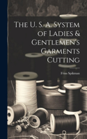 U. S. A. System of Ladies & Gentlemen's Garments Cutting