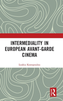 Intermediality in European Avant-garde Cinema