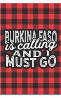 Burkina Faso Is Calling And I Must Go