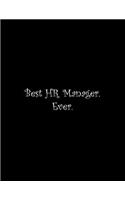 Best HR Manager. Ever: Line Notebook Handwriting Practice Paper Workbook