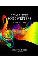 Complete Songwriters Workstation: Creative Music Journal For Lyrics sheet music Guitar tab Songwriting