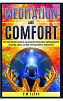 Meditation and Comfort
