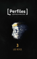 Perfiles: Volumen 3 - Los Reyes: Estudio Bíblico de Los Personajes de la Biblia Para Jóvenes Volume 3