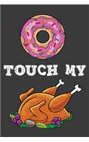 Donut Touch My Turkey