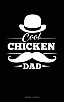 Cool Chicken Dad: Mileage Log Book(1455 Mileage Log Book)