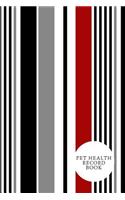 Pet Health Record Book: Health & Wellness Log Book For Animal Lovers (Dog, Puppy Cat & many more ) Vaccination Record Journal Veterinaries visit & Vaccination Track Daily P