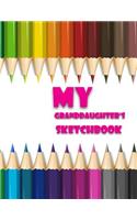 My Granddaughter's Sketchbook