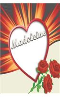 Madeleine: First Name Madeleine Personalized Notebook