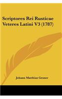 Scriptores Rei Rusticae Veteres Latini V3 (1787)