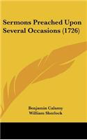 Sermons Preached Upon Several Occasions (1726)