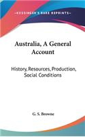 Australia, A General Account