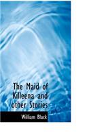 The Maid of Killeena and Other Stories