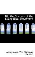 Did the Success of the Evangelical Movement