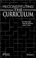 Reconstituting the Curriculum