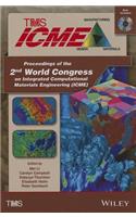 Proceedings of the 2nd World Congress on Integrated Computational Materials Engineering (ICME)