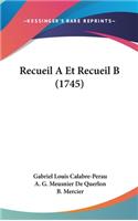 Recueil A Et Recueil B (1745)