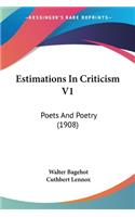 Estimations In Criticism V1