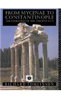 From Mycenae to Constantinople