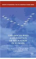 Discourses and Politics of Migration in Europe