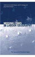 Missing Links in Labour Geography