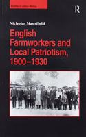 English Farmworkers and Local Patriotism, 1900–1930