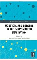 Monsters and Borders in the Early Modern Imagination