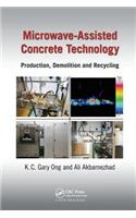 Microwave-Assisted Concrete Technology
