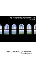 The Prophetic Movement in Israel