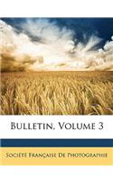 Bulletin, Volume 3