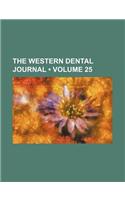 The Western Dental Journal (Volume 25)