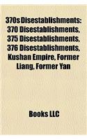 370s Disestablishments