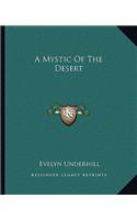 A Mystic of the Desert