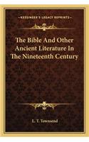 Bible and Other Ancient Literature in the Nineteenth Century