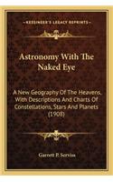Astronomy with the Naked Eye