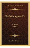 Wilmingtons V1: A Novel (1850)